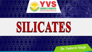 Silicates Class 11 12 Chemistry | IIT JEE | NEET 2023 | Dr. Yaduvir Singh - YVS Institute Delhi