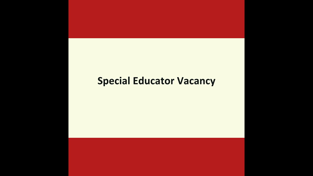 Special Educator Vacancy 2023 YouTube