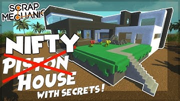 MOST NIFTY PISTON HOUSE IN SCRAP MECHANIC!