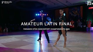 Amateur Latin Final | Paragon Open Dancesport Championships 2023