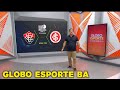 Globo Esporte BA - Vitória faz Confronto Direto Com Inter e Pode Colar no Adversário
