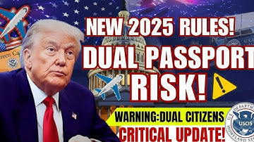 🔥 BREAKING: Dual Citizenship 2025 Update — New Passport, Tax & Compliance Rules Explained