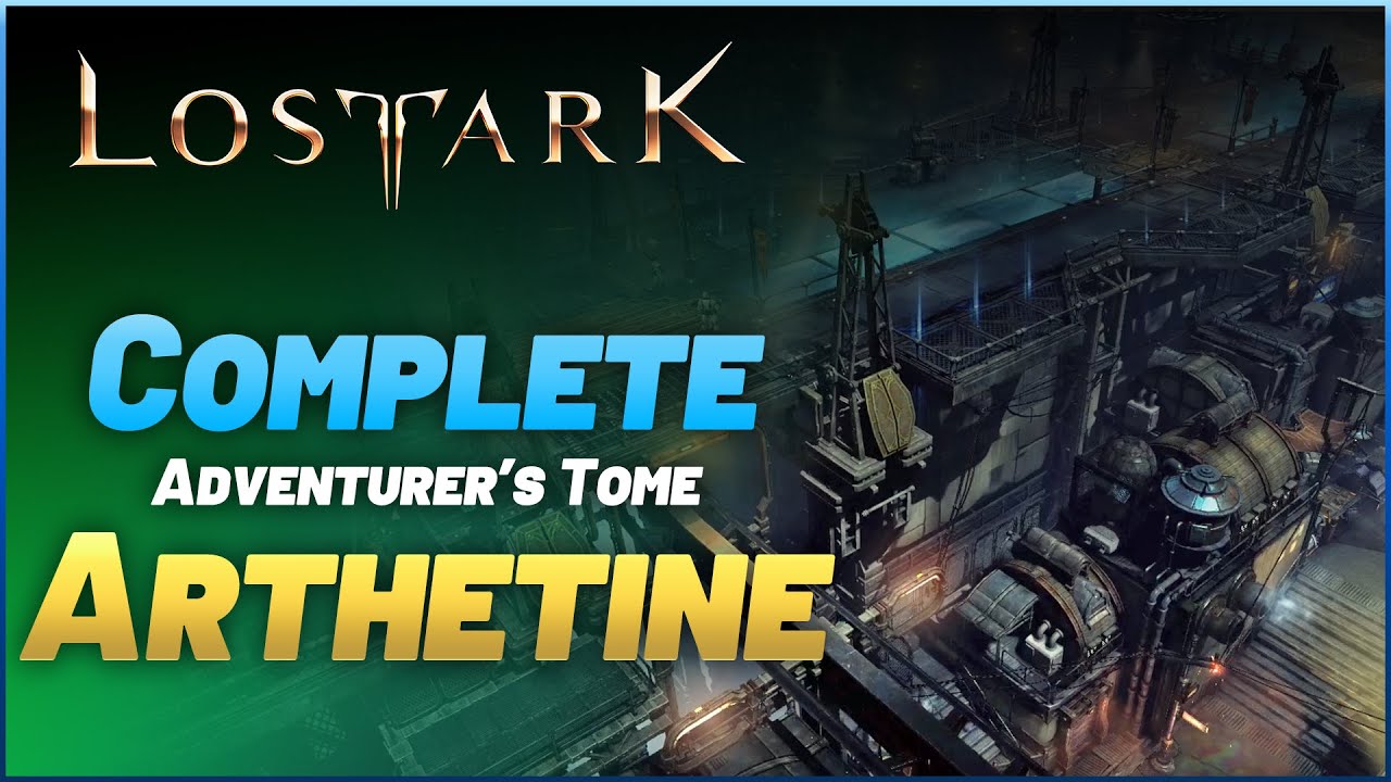 Lost Ark - COMPLETE Adventurers Tome 100% GUIDE + ALL Mokos - Arthetine | P3