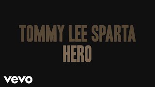 Video-Miniaturansicht von „Tommy Lee Sparta - Hero Official Lyric Video“