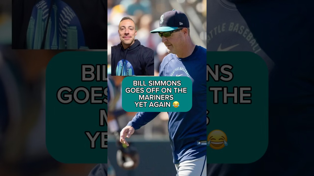 BILL SIMMONS GOES OFF ON THE MARINERS YET AGAIN