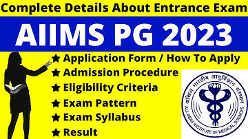 AIIMS PG 2023 Full Details: Notification (Out), Dates, Application, Syllabus, Pattern, Eligibility