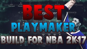 BEST PLAYMAKER BUILD - BEST SPEED BOOSTING BUILD | NBA 2K17