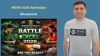 Excel Competitions: II Real Case Walkthrough | Ilgar Zarbaliyev