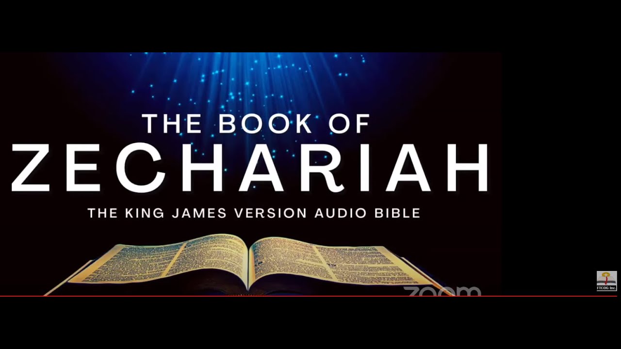 FTCOG Inc. ||| THE BOOK OF ZECHARIAH ||| 👍 🌹😊🌹 👍 - YouTube