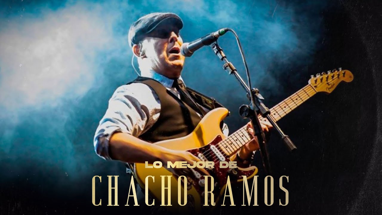 Chacho Rafi Chacho Ramos - Éxitos Enganchados - YouTube