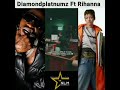 diamond platnumz ft Rihanna