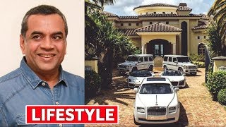 Paresh Rawal Lifestyle 2020, Income, House, Cars, Wife, Family, Biography & Net Worth