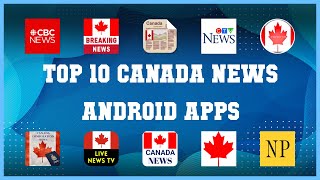 Top 10 Canada News Android App | Review screenshot 3