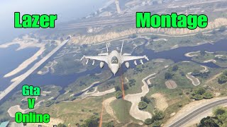 Gta 5 Online Lazer Montage P 996  Lazer Jet