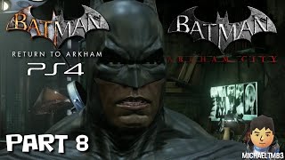 Batman Return to Arkham | Arkham City NG+ #8 (PS4 1080p 60fps Commentary)