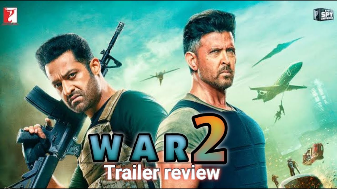 WAR 2 Trailer review 