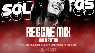 Regggae Mix Solo Exitos_Black Dj Incomparablemente_Ft Alex Geo_ Sys5em Music Producciones