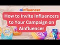 How to Invite an Instagram influencer to your campaign on Ainfluencer using DMs