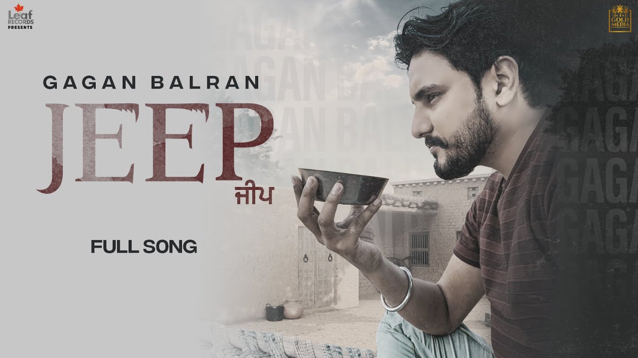 Jeep  Gagan Balran Full Song Amritpal Ghudda  New Punjabi Songs  Chup Kar K Lang Gyi Jwani