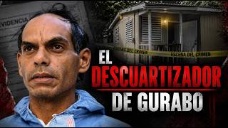 The Gurabo Dismemberer | The Brutal Murder of Ivonne Negrón
