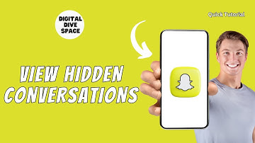 HOW TO VIEW HIDDEN CONVERSATIONS ON SNAPCHAT