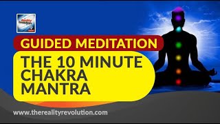 10 minute chakra mantra meditation