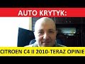 Citroen C4 II opinie, recenzja, zalety, wady, usterki, awarie, jaki silnik, spalanie, ceny, używane?