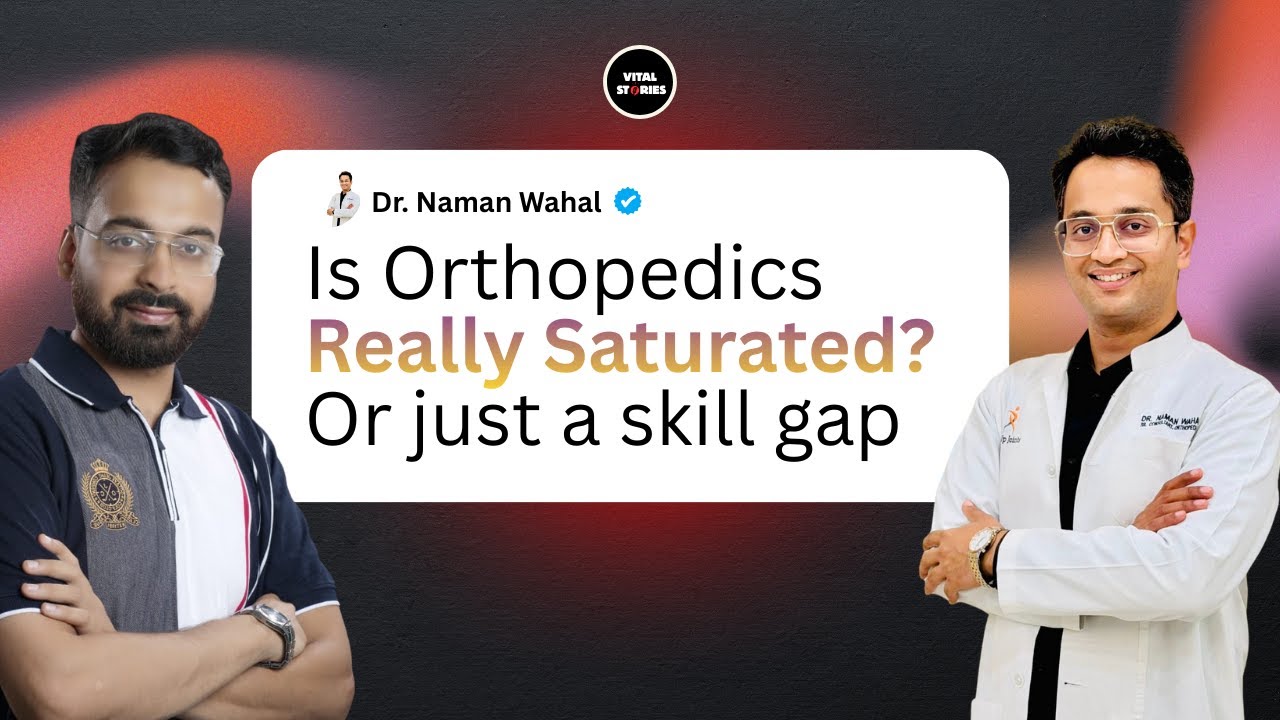 Should You Choose Orthopedics? | Dr Naman | Ms Ortho | AIIMS Delhi 