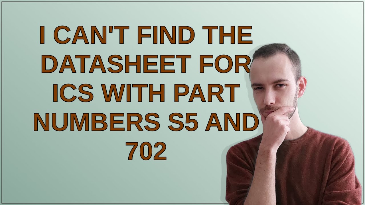 Electronics: I can't find the datasheet for ICs with part numbers S5 and 702 Electronics: I can't find the datasheet for ICs with part numbers S5 and 702