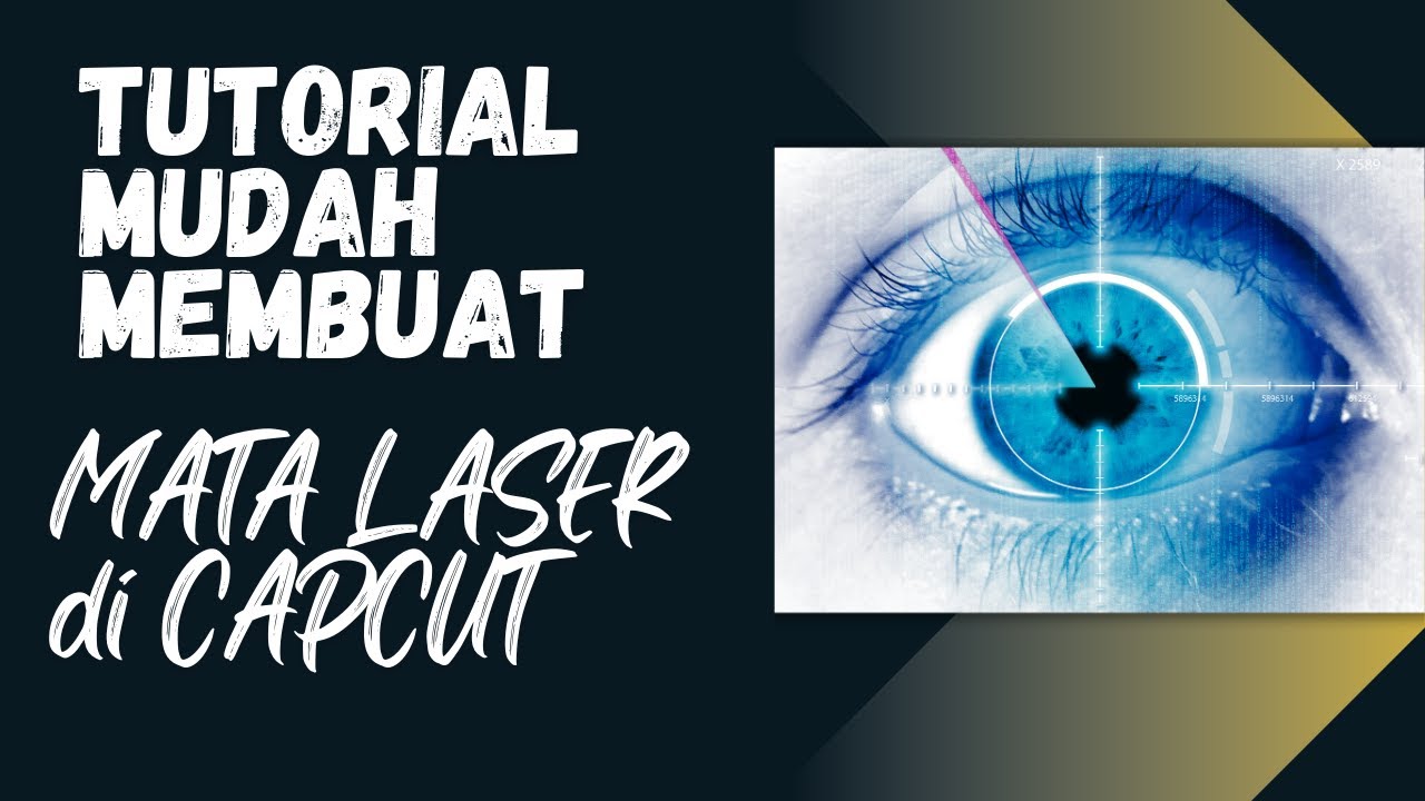 CUKUP 5 DETIK! cara mudah buat mata laser di capcut