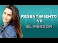 Como perdonar.  El resentimiento  ¿Cómo identificarlo? . El  perdón y sus etapas (Live)