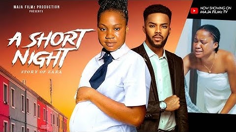 SHORT NIGHT-MERCY KENNETH,CHIBIE OLUSAMA CYRIL OSAJIE,PHYL DANIELS latest 2024 nigerian movie