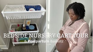 MINIMAL BEDSIDE NURSERY CART + Postpartum Baskets Organization \& Tour 2022