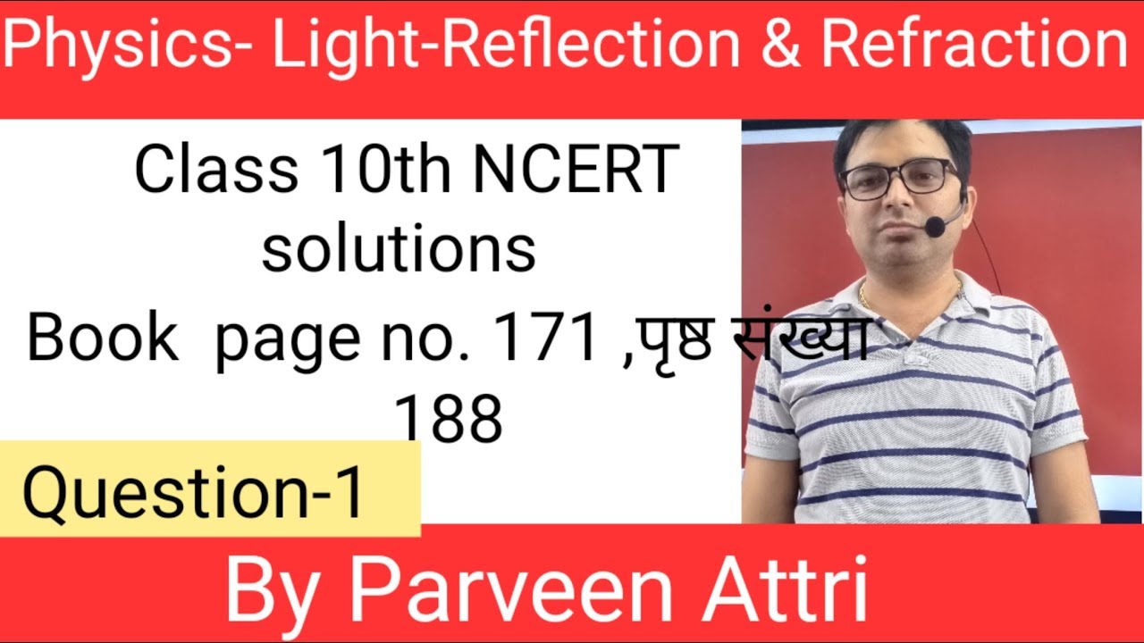 Physics-Light-reflection and refraction, Class 10th NCERT complete ...