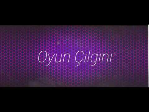 Oyun Çılgını intro