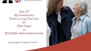 Personal Story - World Elder Abuse Awareness Day - Forum on Long Term Care