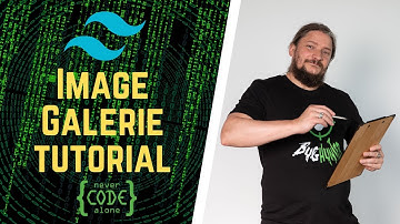 Part 3: Tailwind CSS Tutorial für eine Image Galerie mit Twig in Symfony