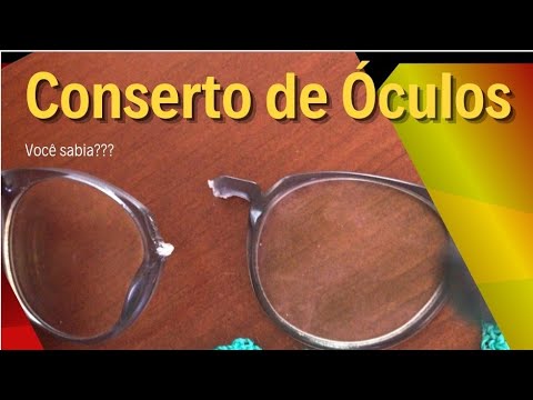 Vídeo: 5 maneiras de consertar óculos