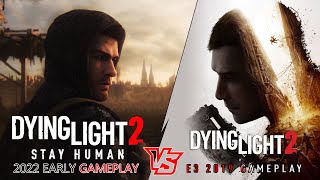 Dying Light 2: Старые кадры 2019 vs Ранний геймплей 2022 | Сравнение и эволюция игры