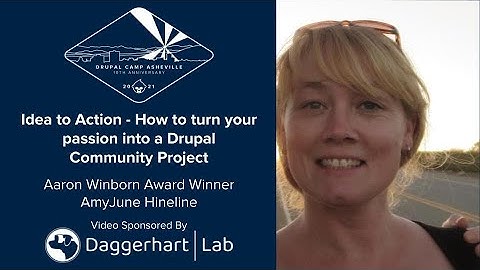 Idea to Action - How to turn your passion into a Drupal Community Project