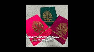 sasi aari Embroidery work blouse call 9940963119 #aariwork#aariembroidery #aariworkblouse