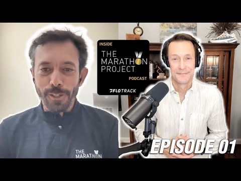 Inside The Marathon Project Podcast - EP 01