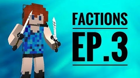 Factions #3 | Spawn PvP (I