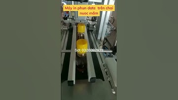 TEST MÁY IN PHUN DATE CHO KH SX NƯỚC MẮM | Nhat nguyen - 0326092939 #mayinphundate