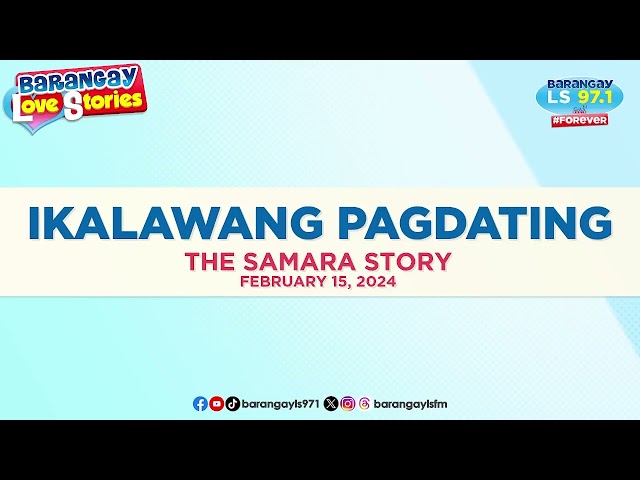 SINAYANG na naman na second chance?! (Samara Story) | Barangay Love Stories class=