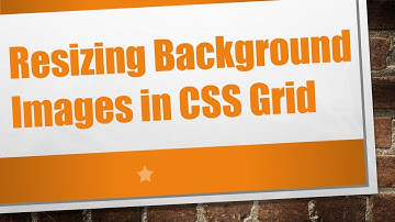 Resizing Background Images in CSS Grid