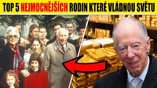 TOP 5 nejmocnějších rodin, KTERÉ VLÁDNOU SVĚTU