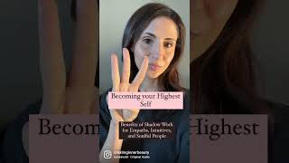 Benefits of Shadow work for Empaths, Intuitives, and Soulful People