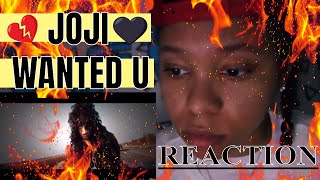 JOJI - WANTED U (OFFICIAL MUSIC VIDEO)| REACTION