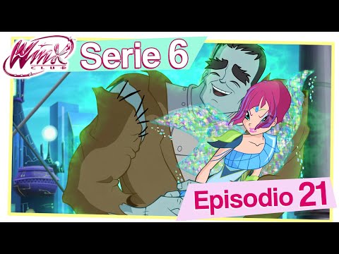 Winx Club - Serie 6 Episodio 21 - Un amore mostruoso [EPISODIO COMPLETO]